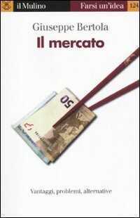 Il mercato — Giuseppe Bertola,