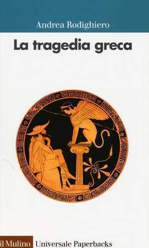 La tragedia greca — Andrea Rodighiero
