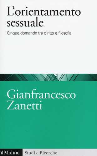 L' orientamento sessuale. Cinque domande tra diritto e filosofia