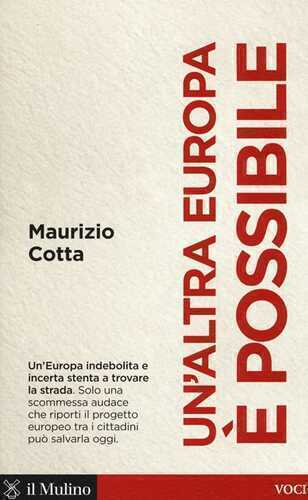 Un'altra Europa è possibile. Che fare per salvarla