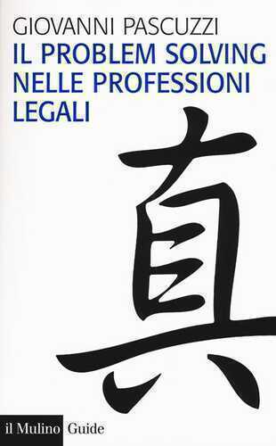 Il problem solving nelle professioni legali — Giovanni Pascuzzi