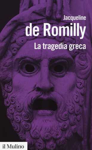 La tragedia greca — Jacqueline De Romilly