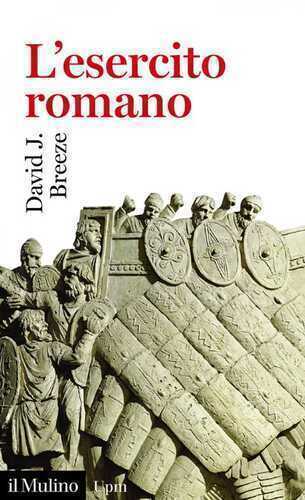 L'esercito romano — David J Breeze,