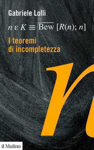 I teoremi di incompletezza — Gabriele Lolli