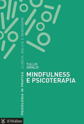 Mindfulness e psicoterapia — Tullio Giraldi