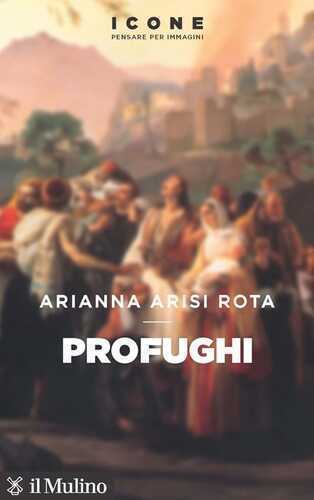 Profughi — Arianna Arisi Rota
