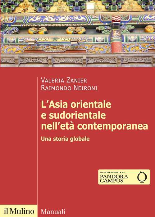 L'Asia orientale e sudorientale nell'età contemporanea. Una storia globale