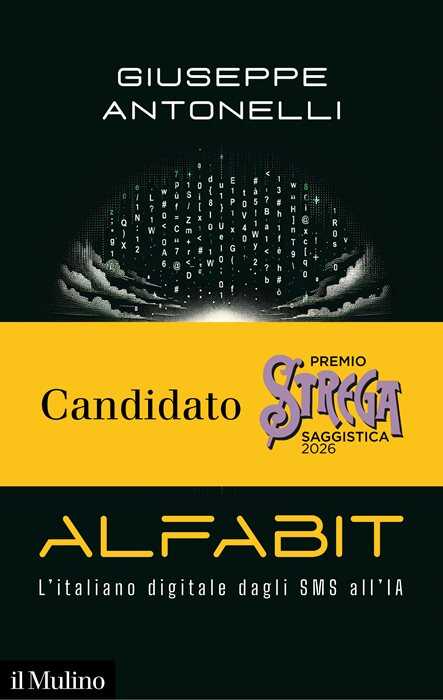 Alfabit. L'italiano digitale dagli SMS all'IA