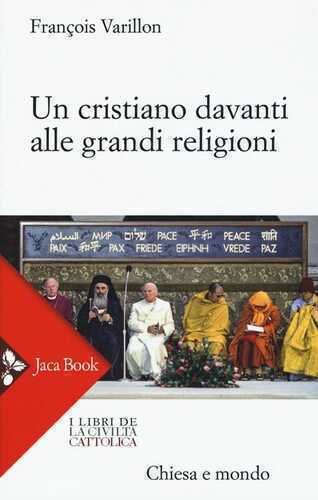 Un cristiano davanti alle grandi religioni