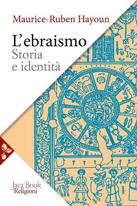 L'ebraismo. Storia e identità