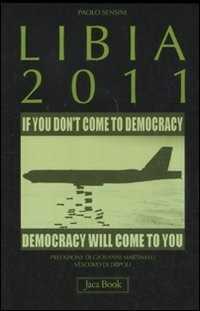 Libia 2011 — Paolo Sensini