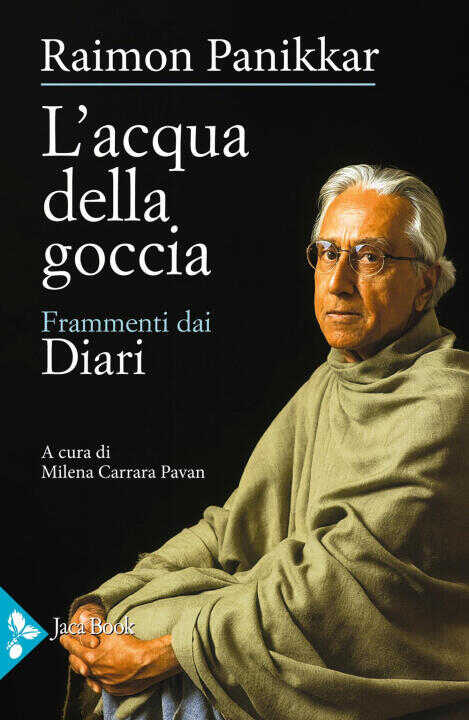acqua della goccia. Frammenti dai Diari