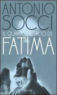 Il quarto segreto di Fatima