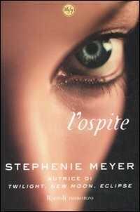 L'ospite — Stephenie Meyer
