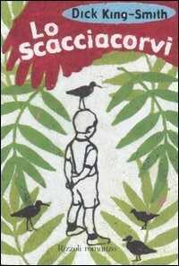 Lo scacciacorvi — Dick King Smith