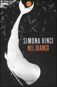 Nel bianco — Simona Vinci