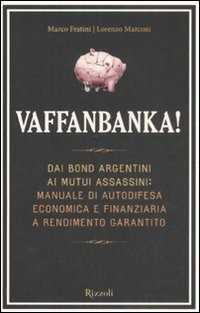 Vaffanbanka! — Marco Fratini