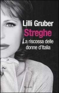 Streghe. La riscossa delle donne d'Italia