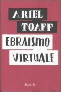 Ebraismo virtuale — Ariel Toaff