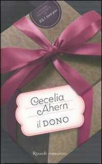 Il dono — Cecelia Ahern