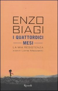 I quattordici mesi. La mia resistenza