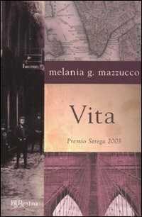 Vita — Melania G. Mazzucco