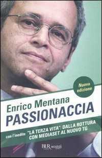 Passionaccia — Enrico Mentana