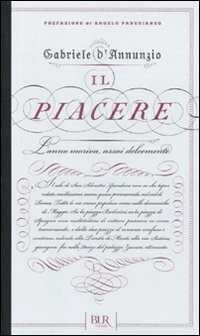 Il piacere — Gabriele D'Annunzio