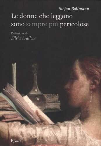 Le donne che leggono sono sempre più pericolose. Ediz. illustrata
