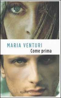 Come prima — Maria Venturi