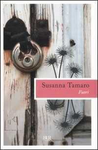Fuori — Susanna Tamaro