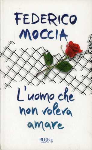 L'uomo che non voleva amare