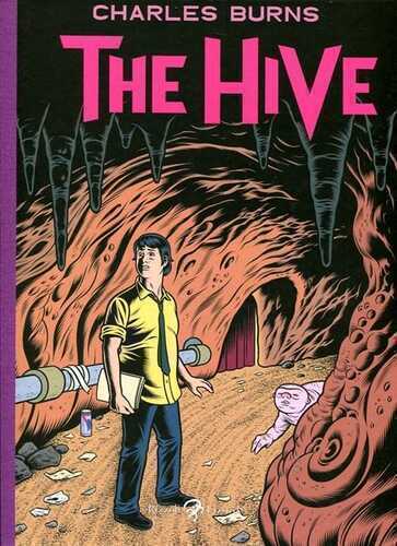 The hive — Charles Burns