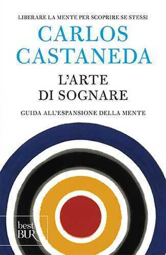 L'arte di sognare. Guida all'espansione della mente