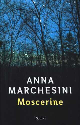 Moscerine — Anna Marchesini