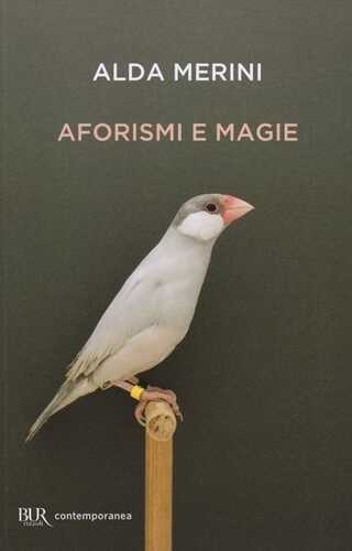 Aforismi e magie — Alda Merini