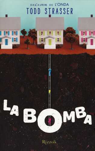 La bomba — Todd Strasser