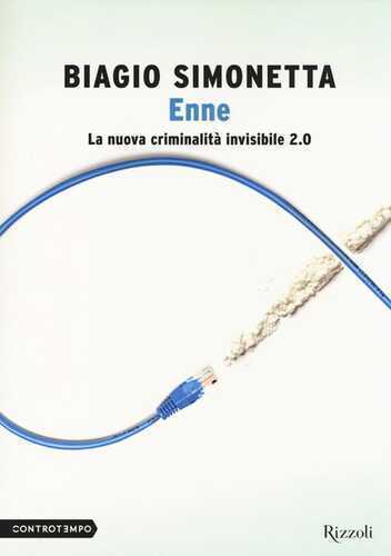Enne. La nuova criminalità invisibile 2.0