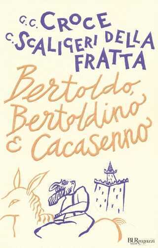 Bertoldo, Bertoldino e Cacasenno