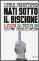 Nati sotto il Biscione. L'arte ai tempi di Silvio Berlusconi