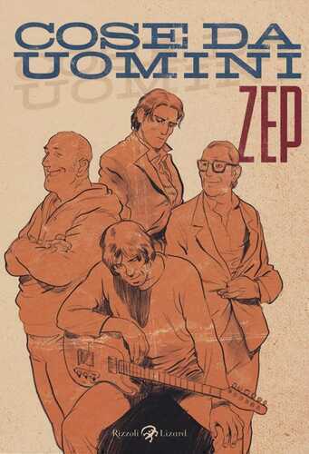 Cose da uomini — Zep