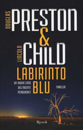 Labirinto blu — Douglas Preston