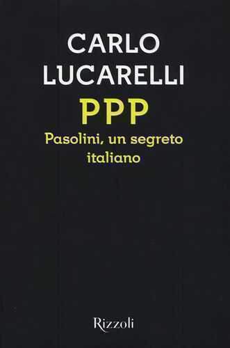 PPP. Pasolini, un segreto italiano