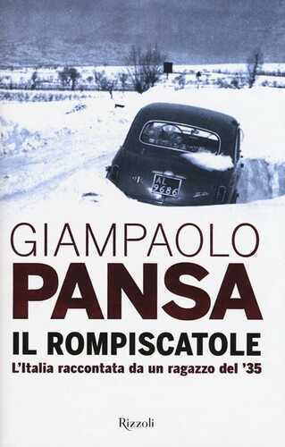 Il rompiscatole. L'Italia raccontata da un ragazzo del '35