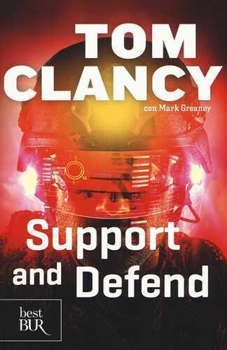 Support and defend — Tom Clancy