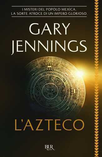 L'azteco — Gary Jennings