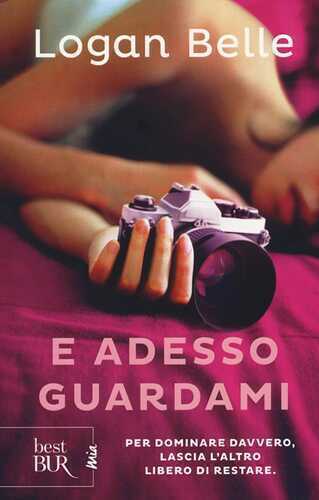 E adesso guardami — Logan Belle