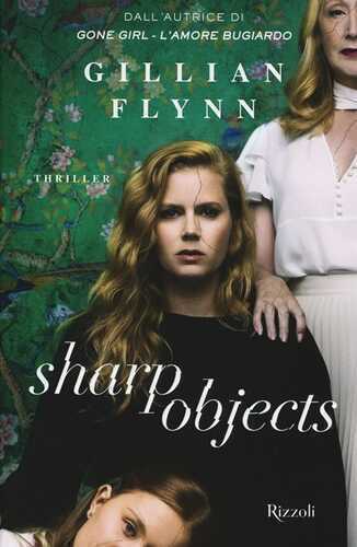 Sharp objects — Gillian Flynn