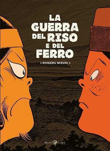 La guerra del riso e del ferro — Shigeru Mizuki