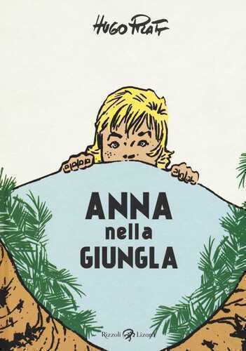 Anna nella giungla — HUGO PRATT